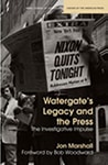 Watergates Legacy and the Press