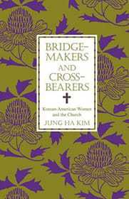 Bridge Makers and Cross Bearers