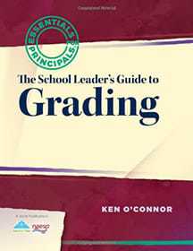 The School Leaders Guide to Grading