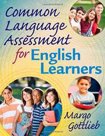 Common Language Assessment for English Learners