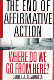 The End of Affirmative Action Where Do We Go From Here?