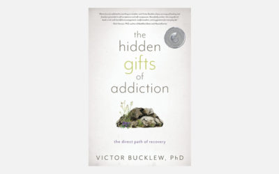 Victor Bucklew – The Hidden Gifts of Addiction: The Direct Path of Recovery