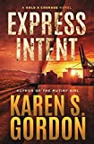 Express Intent by Karen S. Gordon