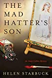 The Mad Hatter's Son by Helen Starbuck