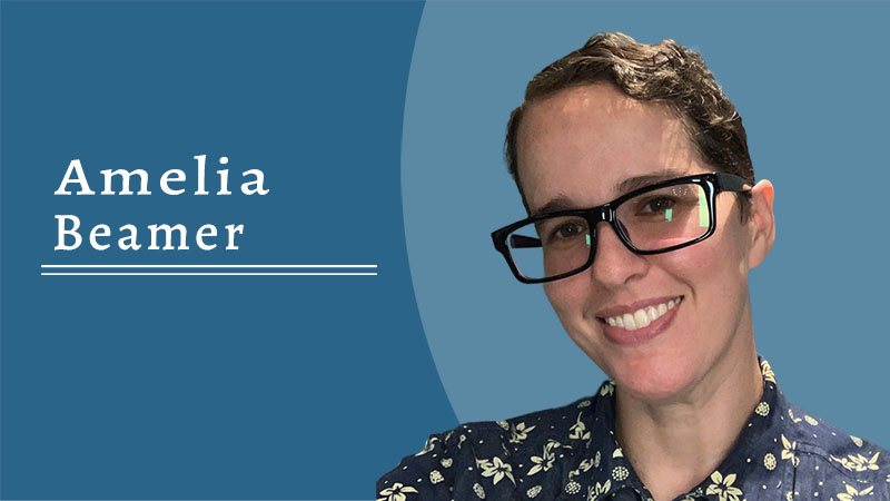 Amelia Beamer – Editor Spotlight