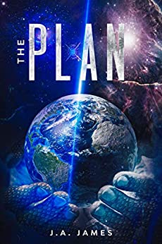 The Plan, by J. A. James