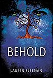 Behold, by Laura Sleeman